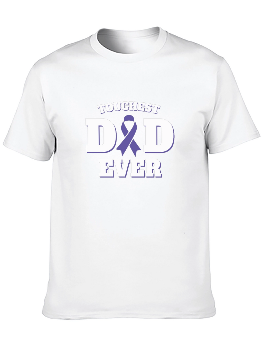 Toughest Dad Ever T-Shirt