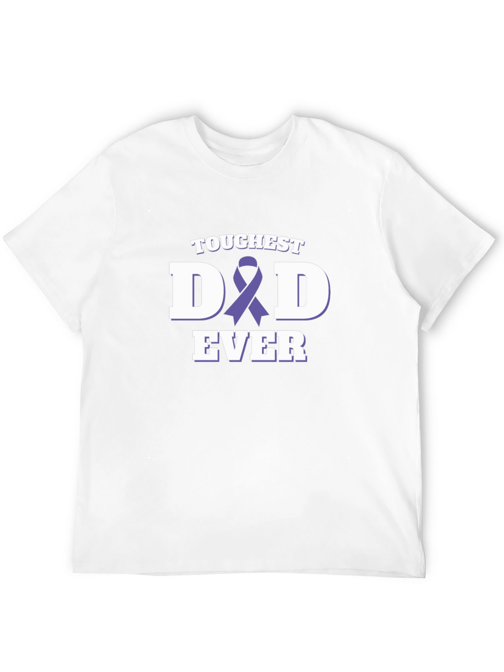 Toughest Dad Ever T-Shirt