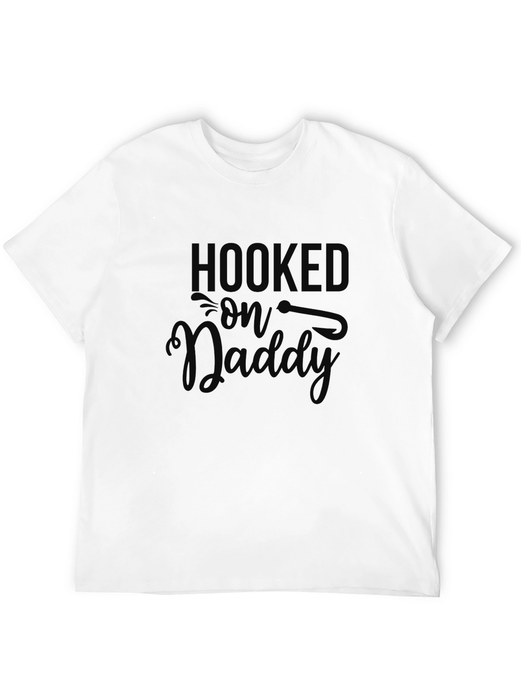 Hooked on Daddy Black Graphic Tee Shirt