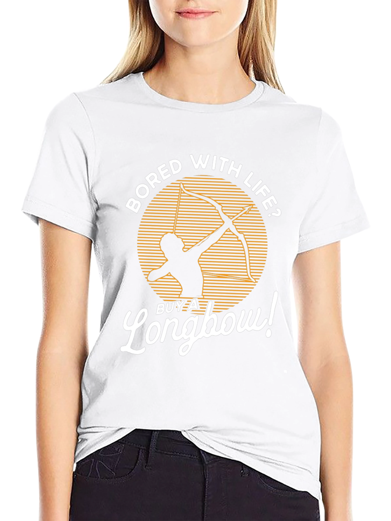 Bored with Life? Longbow T-Shirt