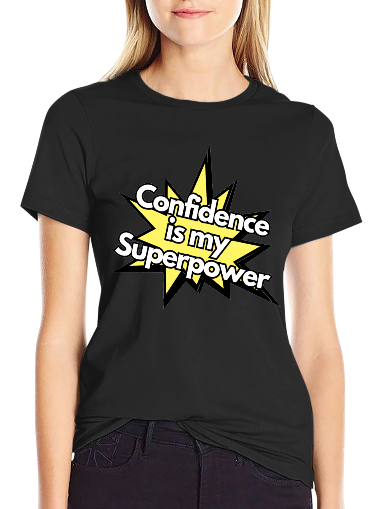 Confidence is my Superpower T-Shirt