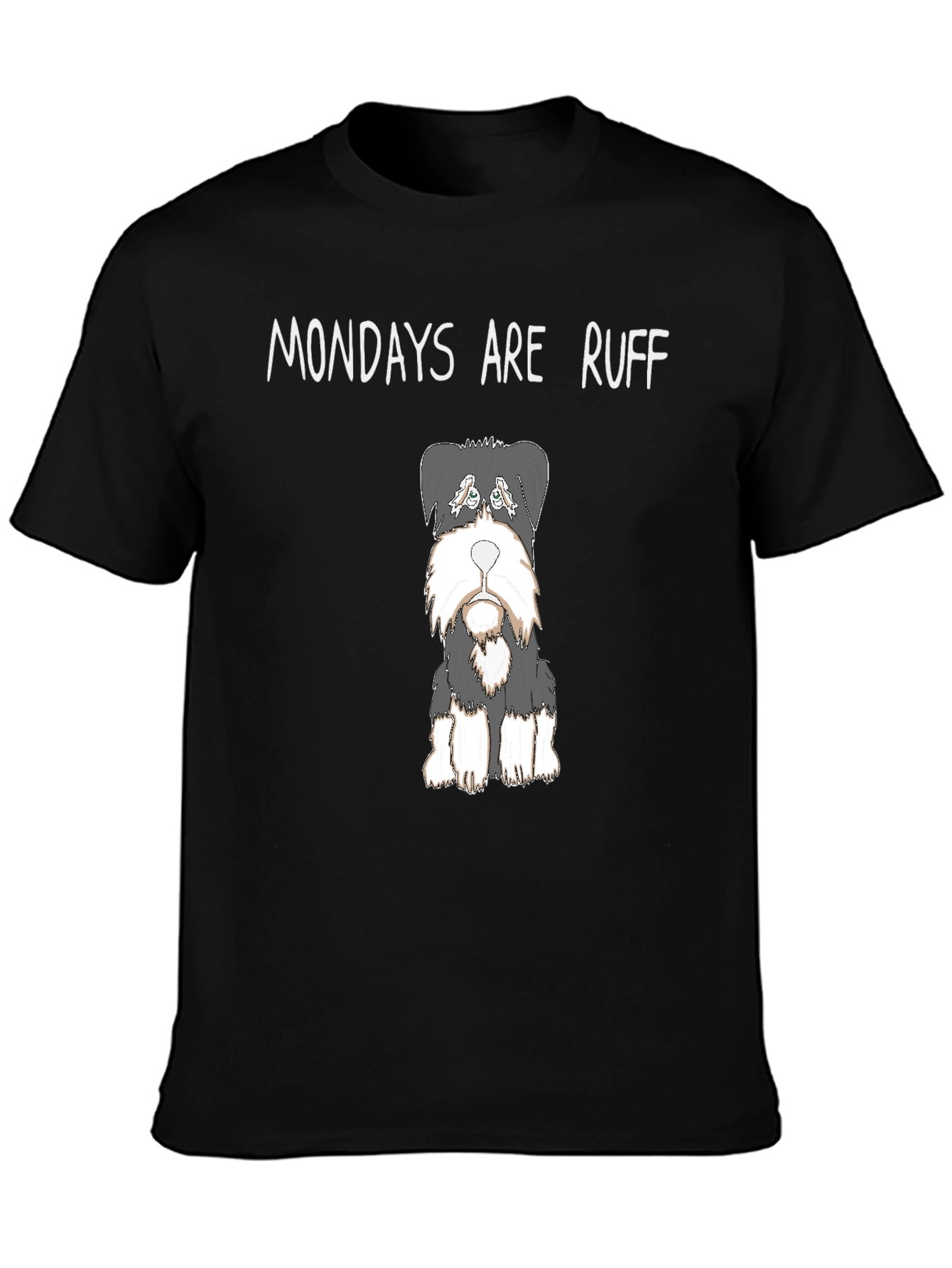 Mondays are Ruff Dog T-Shirt