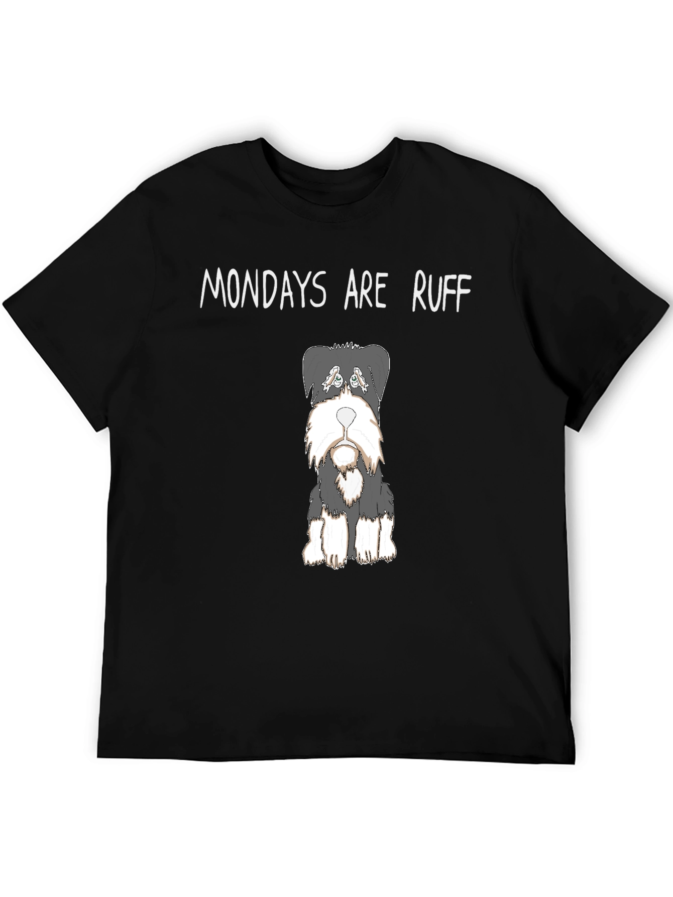 Mondays are Ruff Dog T-Shirt