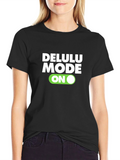 Delulu Mode ON Black Graphic Tee