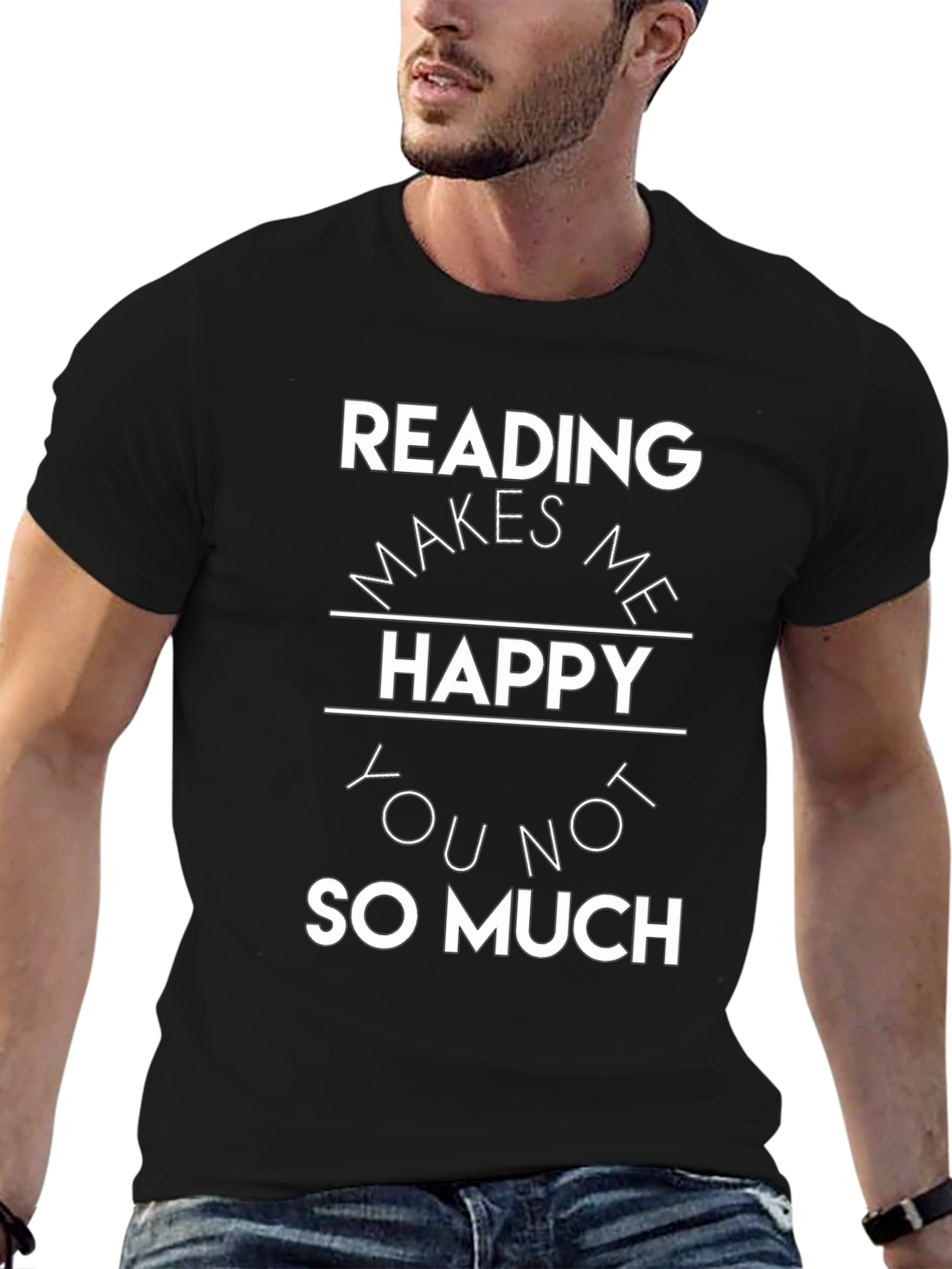 Reading Makes Me Happy T-Shirt - Book Lover Tee