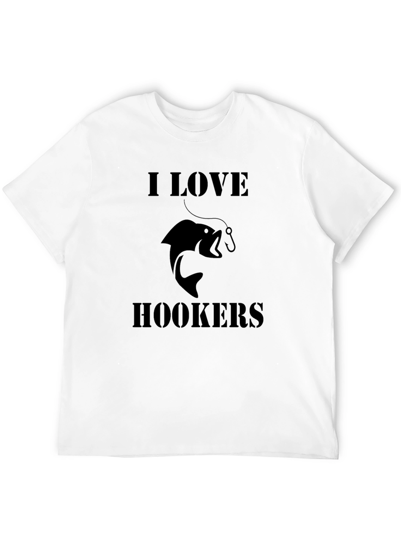 I Love Hookers Fishing T-Shirt - Black