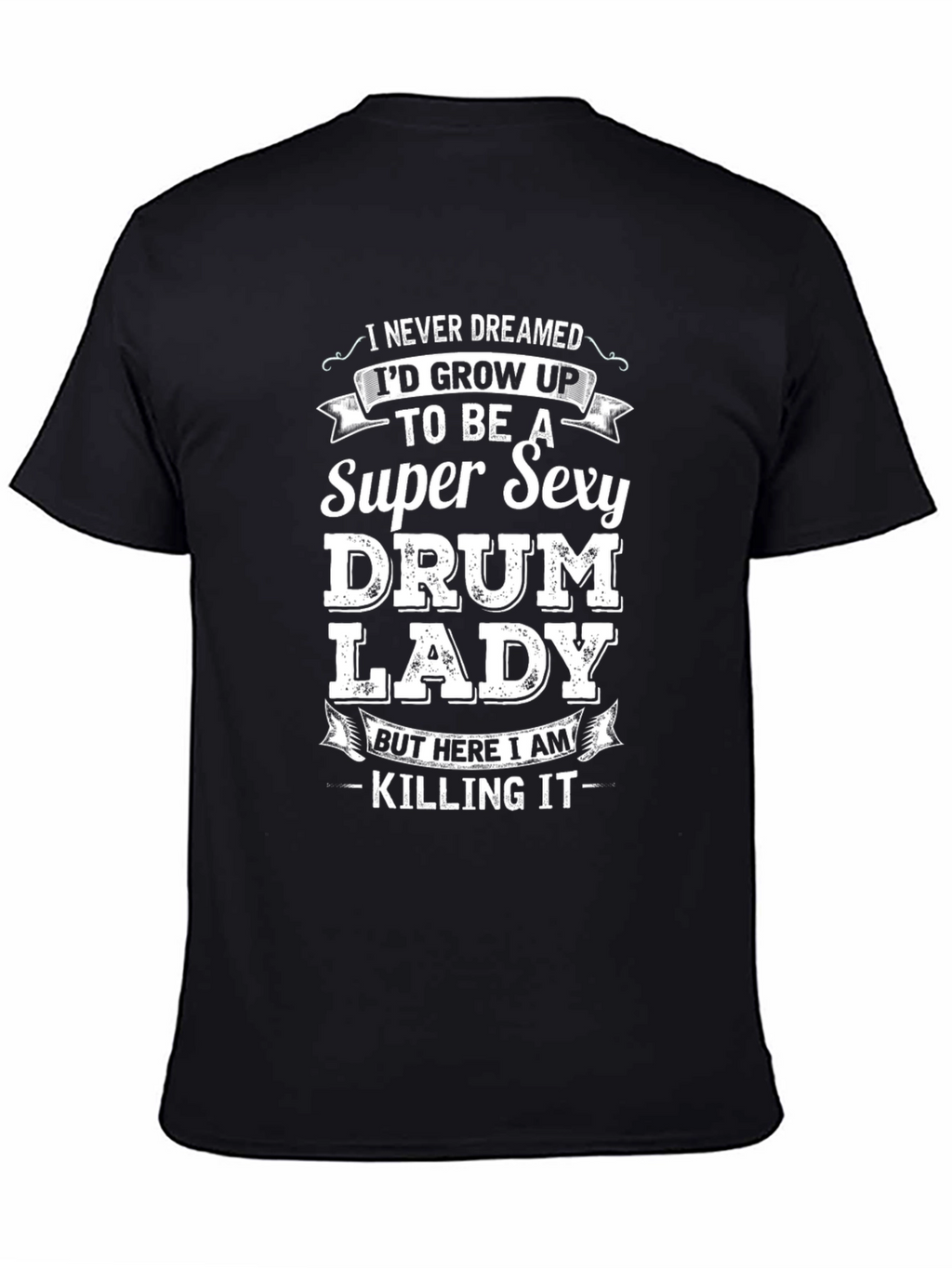 Super Sexy Drum Lady Graphic Tee