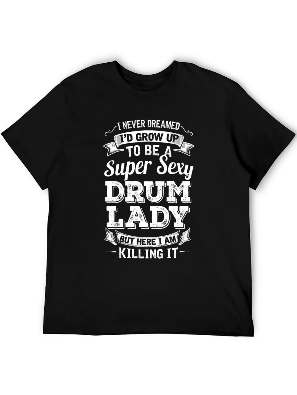 Super Sexy Drum Lady Graphic Tee
