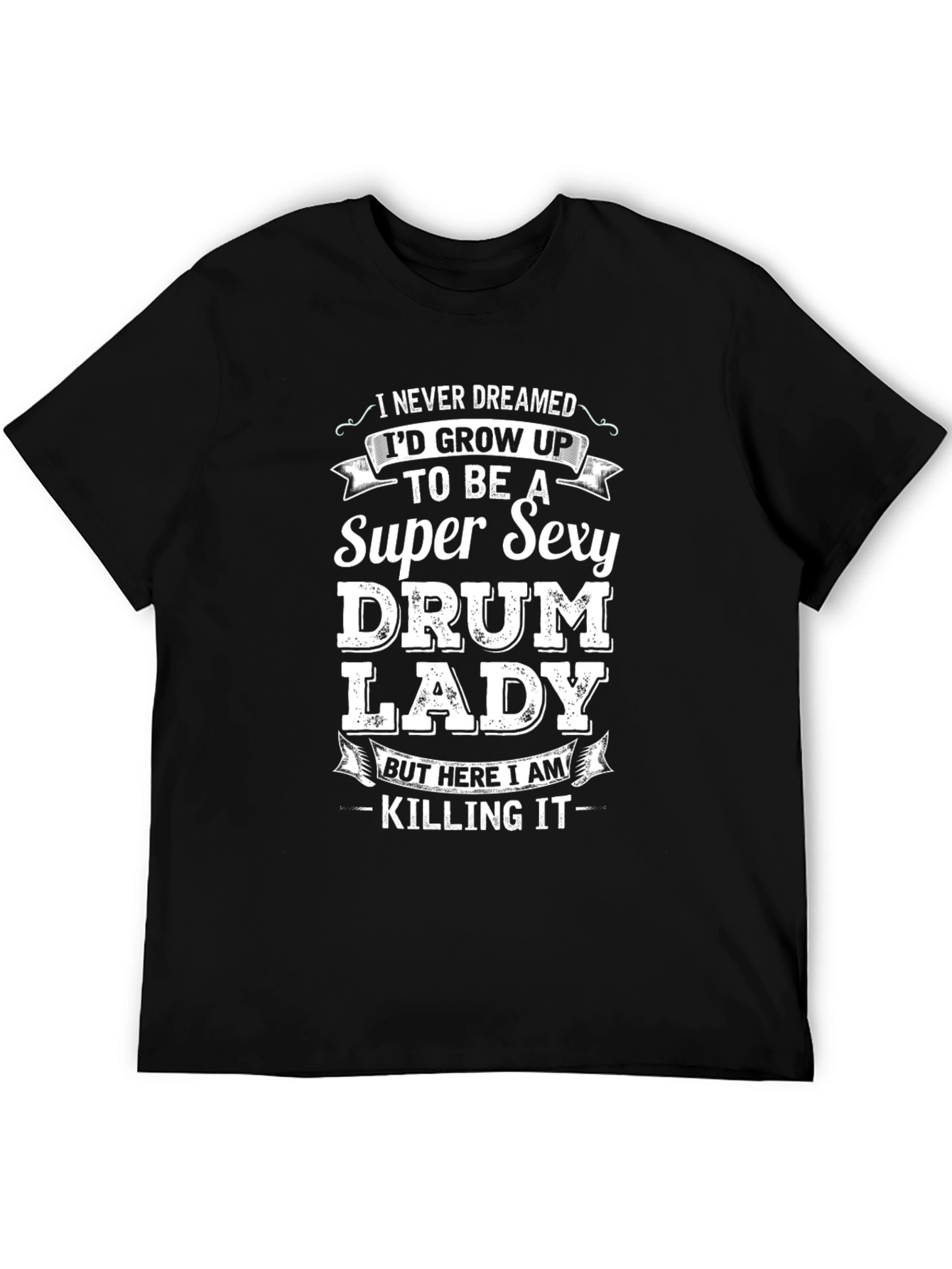 Super Sexy Drum Lady Graphic Tee