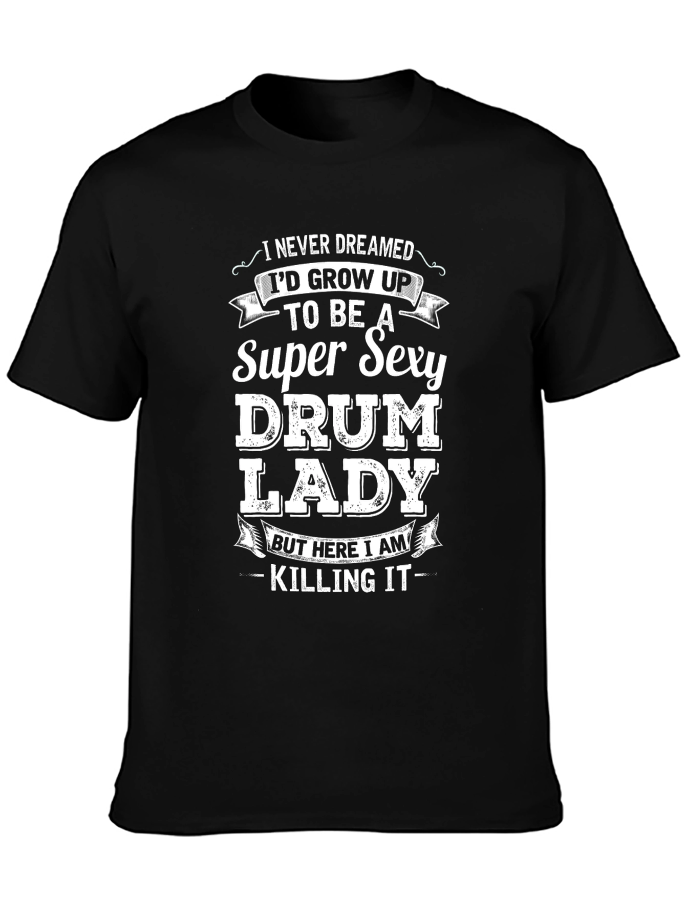 Super Sexy Drum Lady Graphic Tee