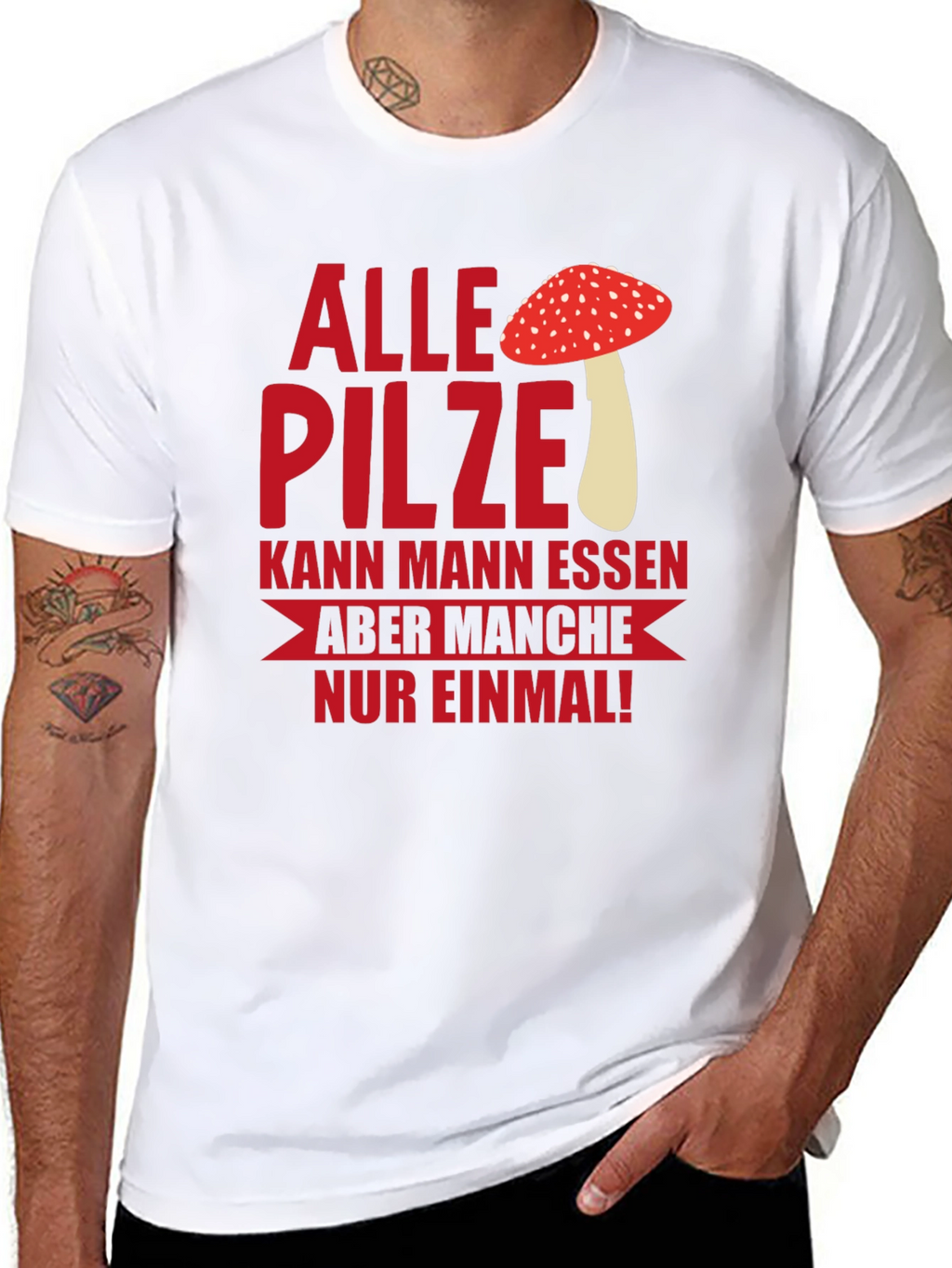 Humorous Mushroom T-Shirt - Alle Pilze...