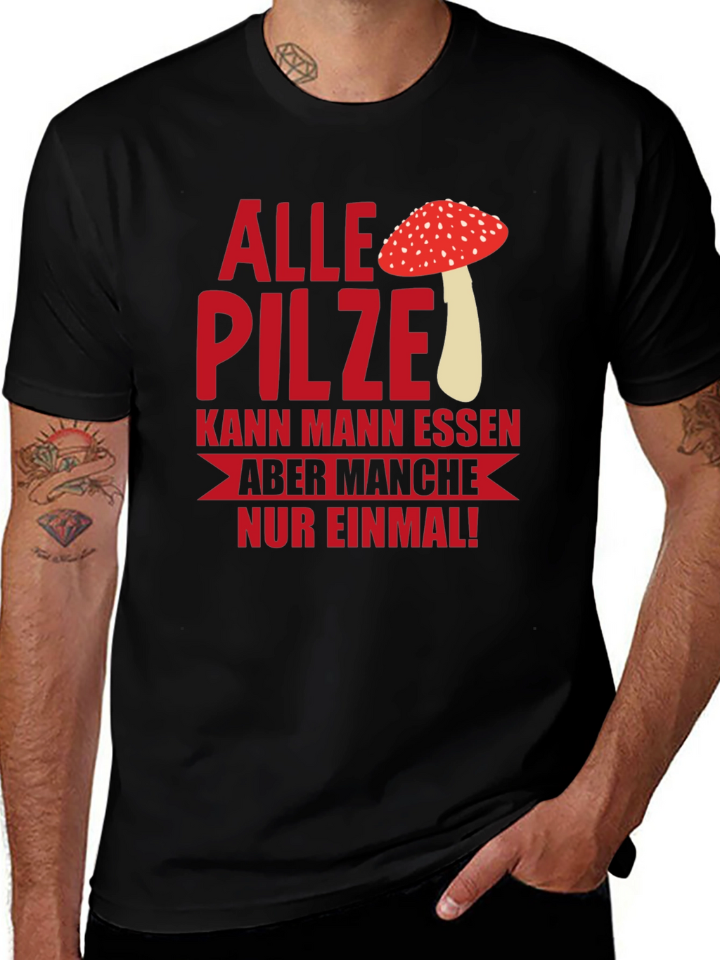 Humorous Mushroom T-Shirt - Alle Pilze...