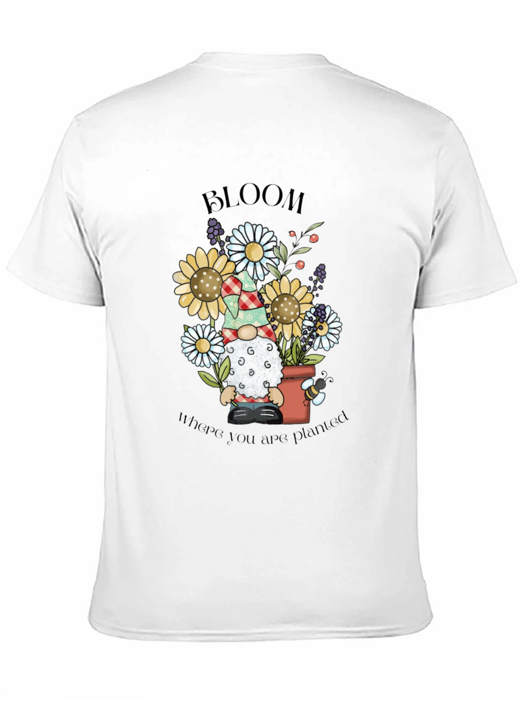 Bloom Where You Are Planted Gnome T-Shirt