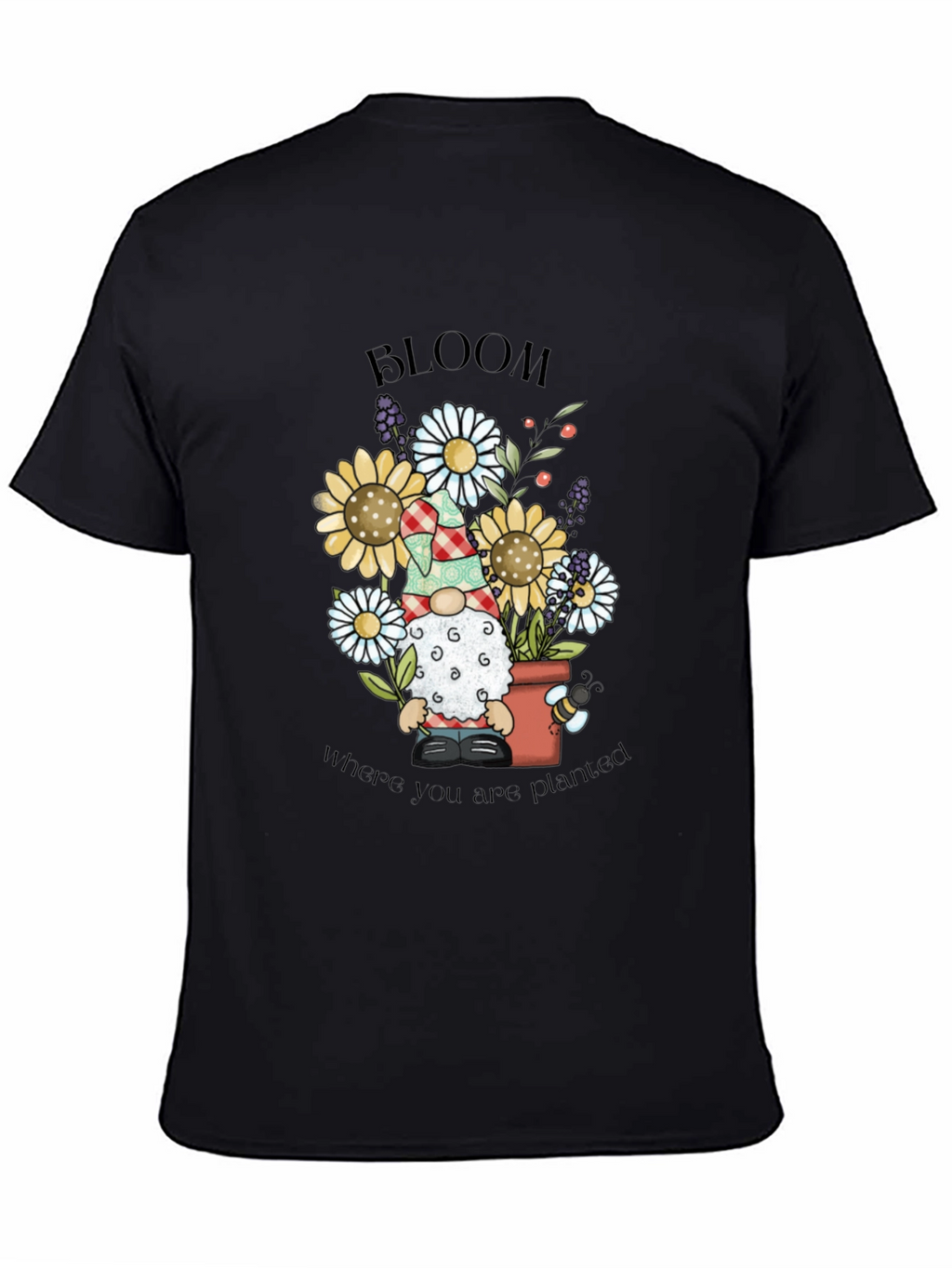 Bloom Where You Are Planted Gnome T-Shirt