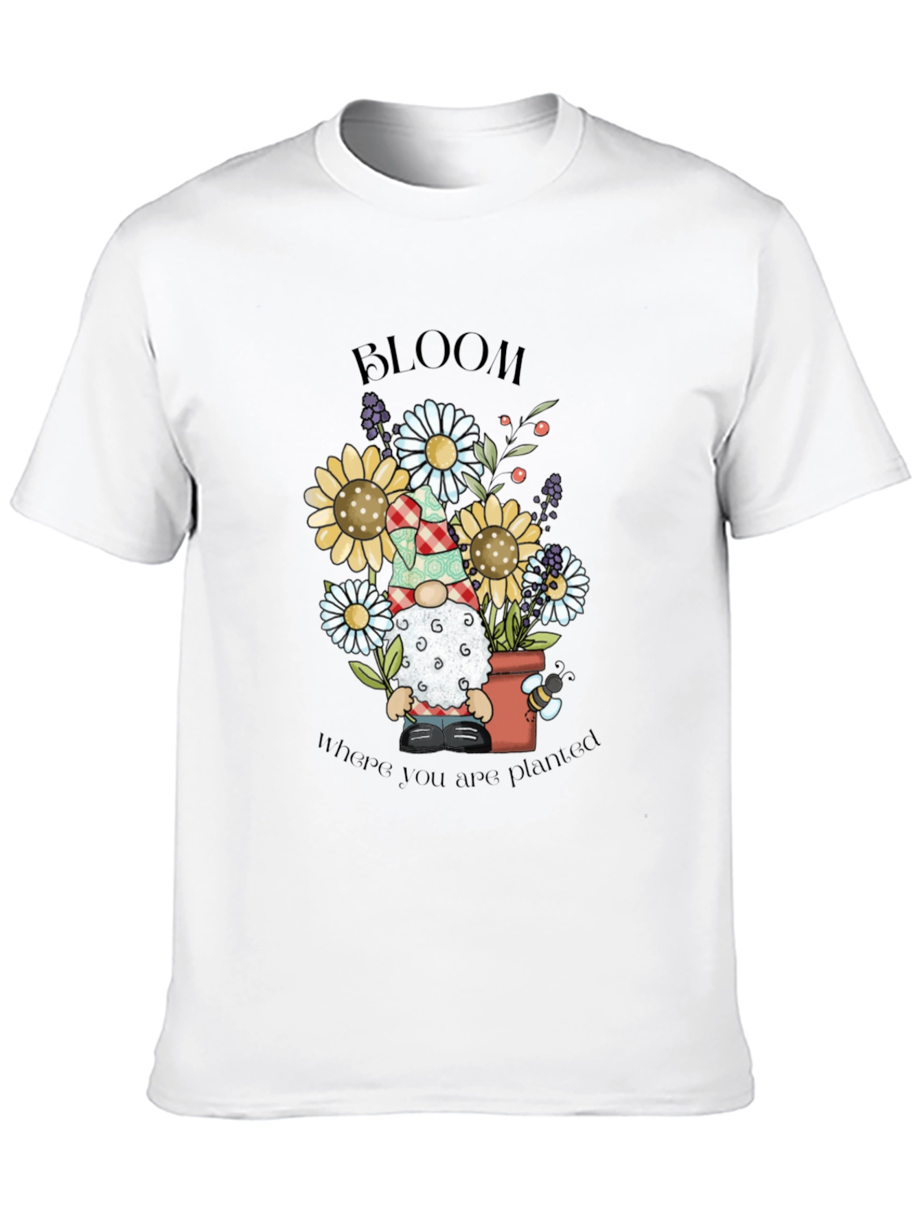 Bloom Where You Are Planted Gnome T-Shirt