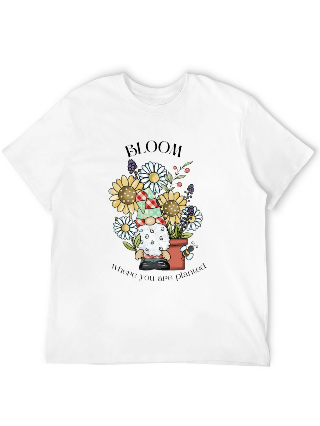 Bloom Where You Are Planted Gnome T-Shirt