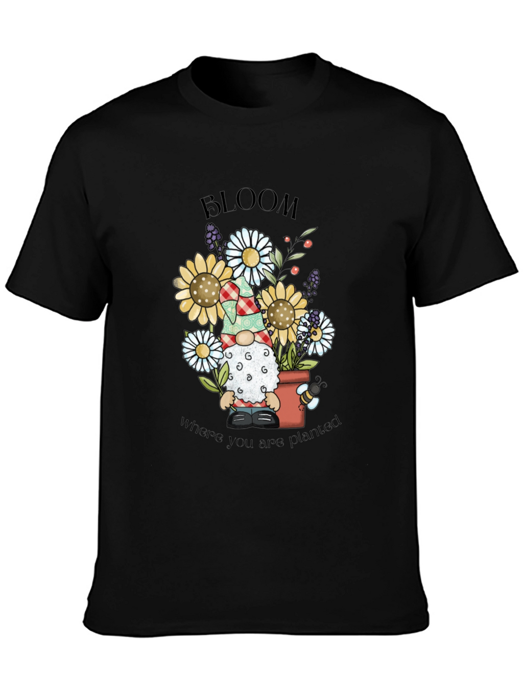 Bloom Where You Are Planted Gnome T-Shirt