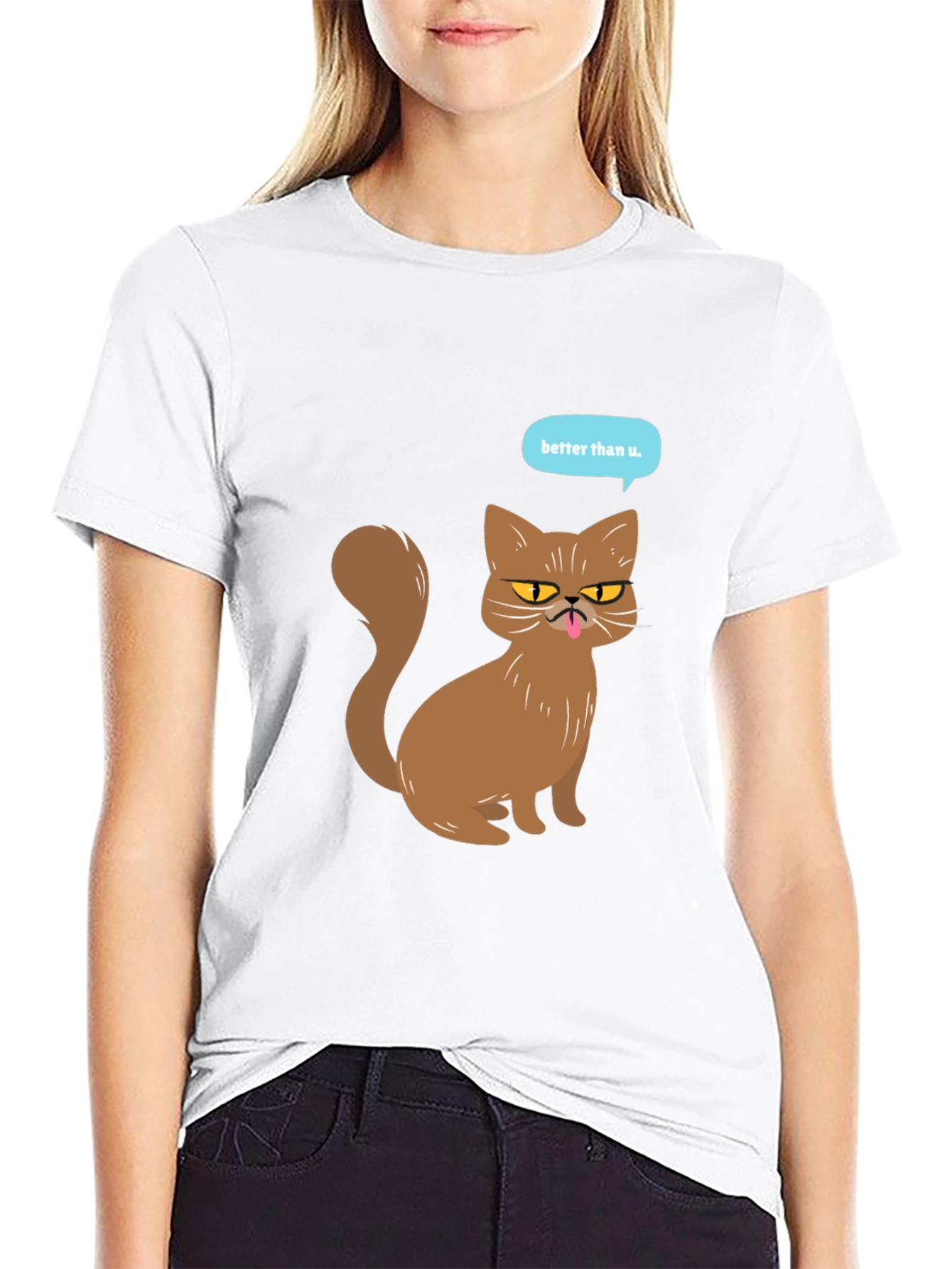 Funny Cat T-Shirt - Better Than U Graphic Tee