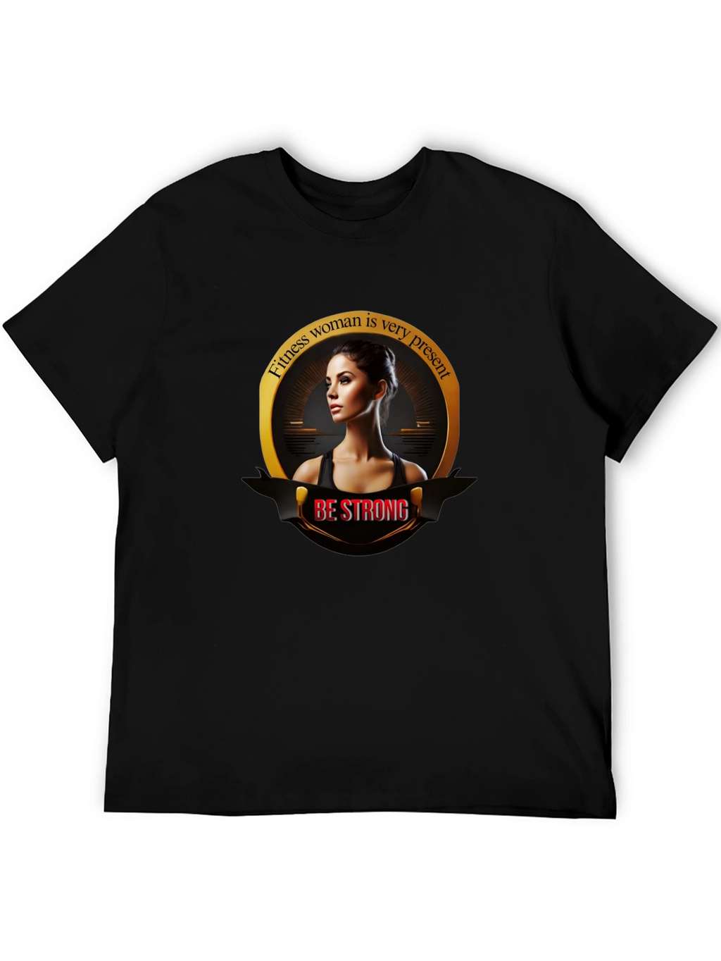 Fitness Woman Graphic Tee - Be Strong