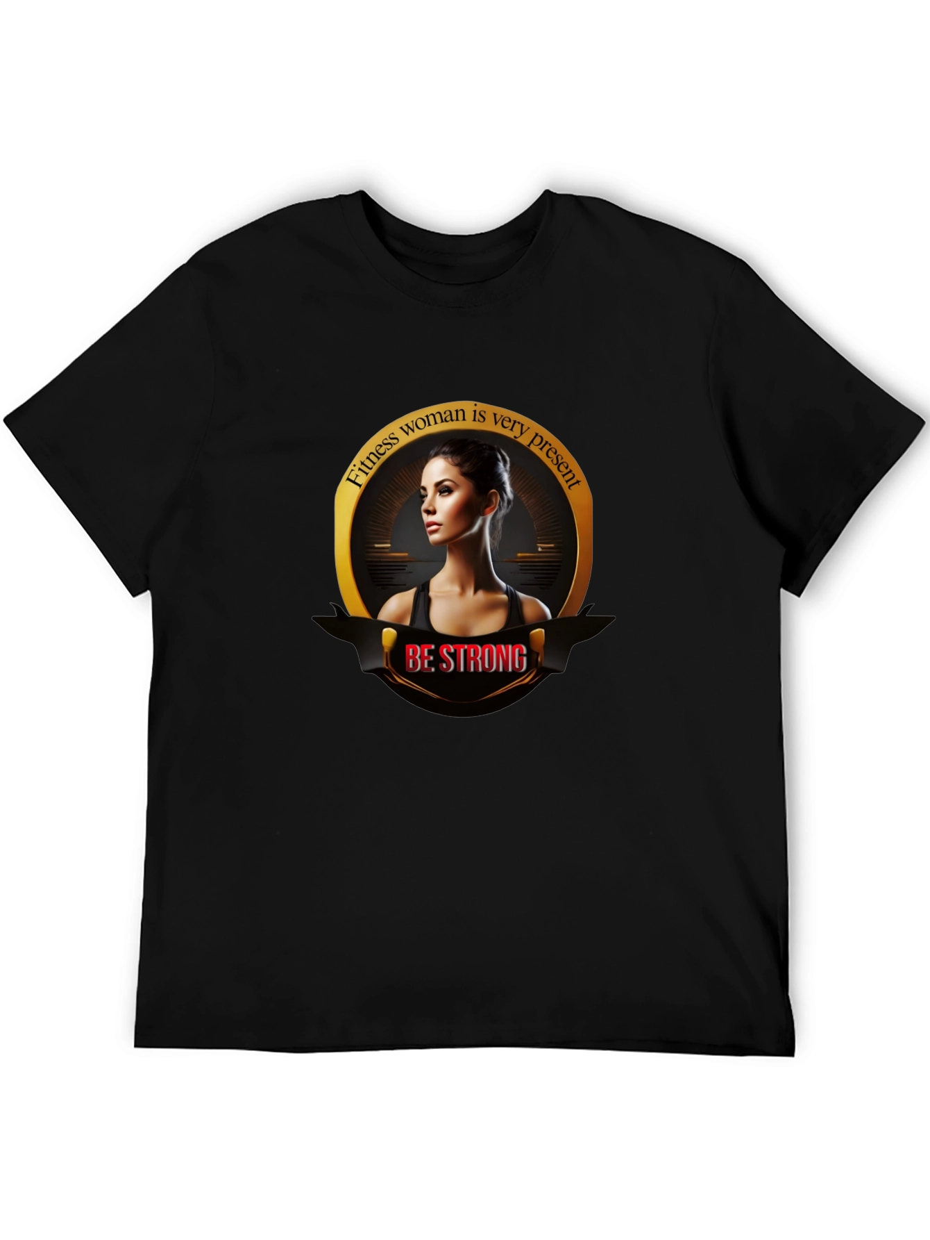 Fitness Woman Graphic Tee - Be Strong