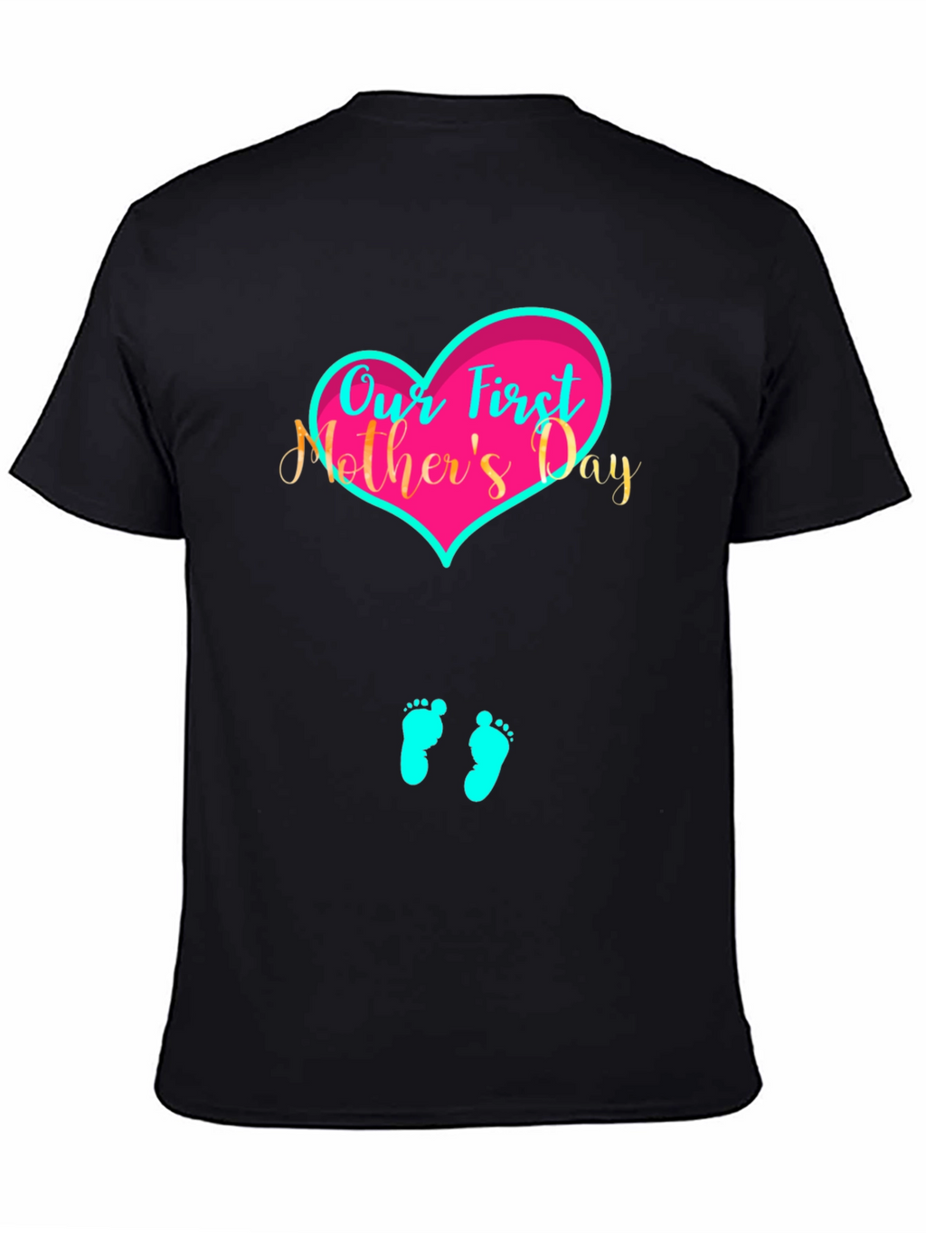 Our First Mothers Day Graphic Tee - Unisex