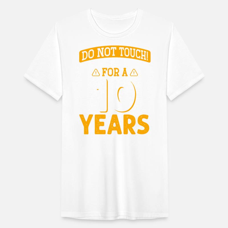 Anniversary Don't Touch 10 Years Company Property