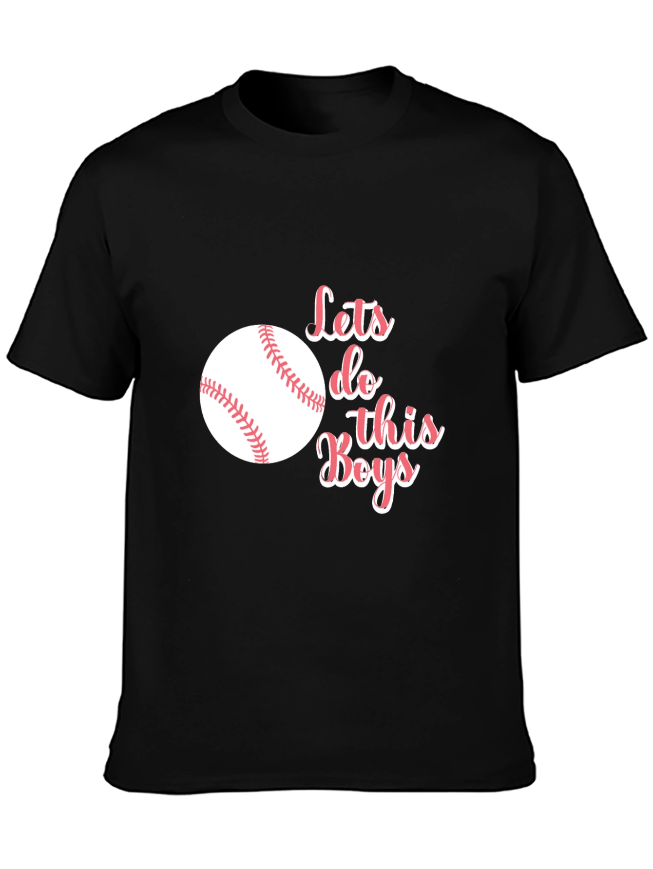 Lets Do This Boys! Baseball T-Shirt