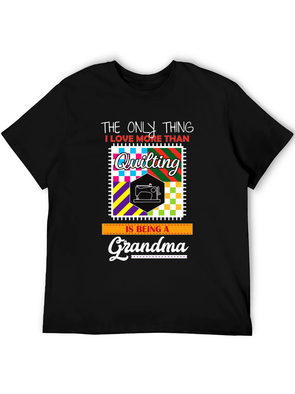 Quilting Grandma Graphic T-Shirt