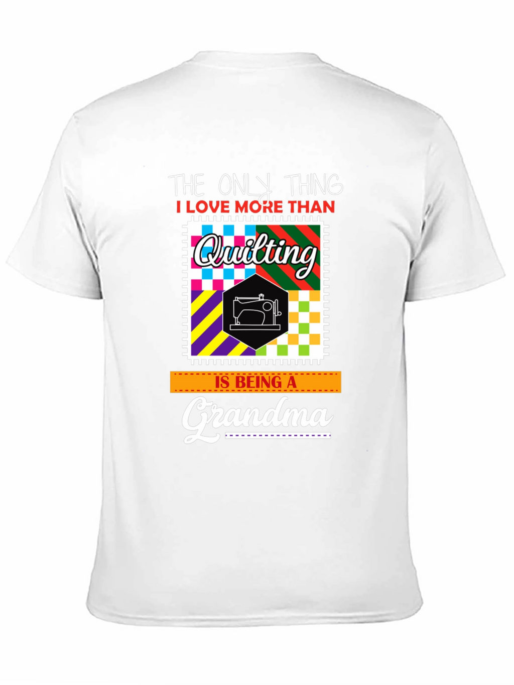Quilting Grandma Graphic T-Shirt