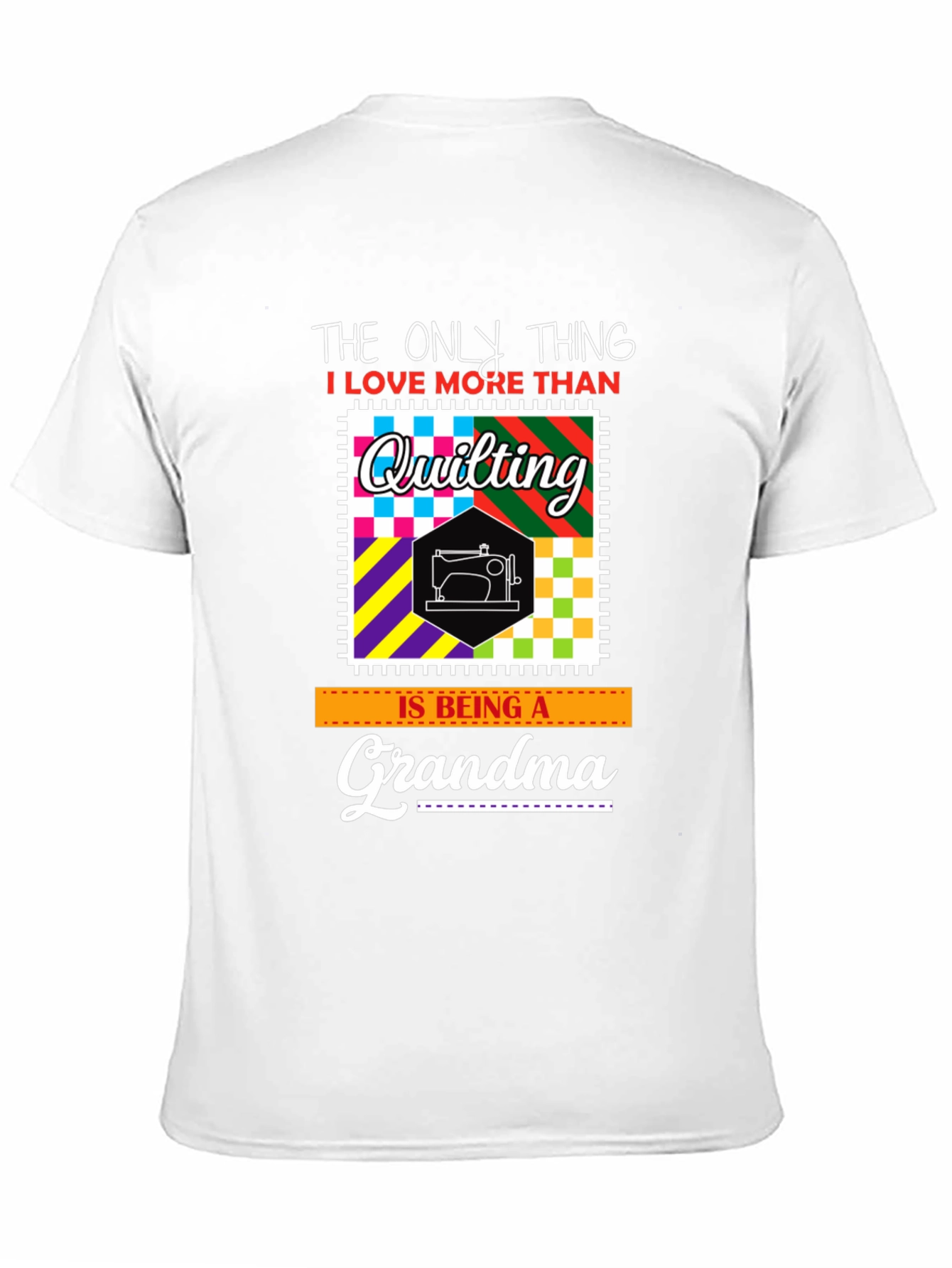Quilting Grandma Graphic T-Shirt