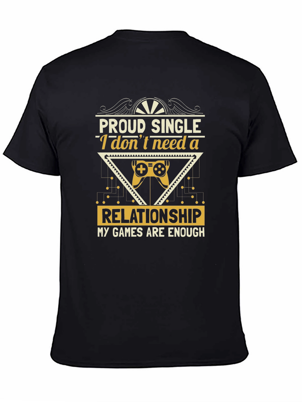 Proud Single Gamer Black T-Shirt