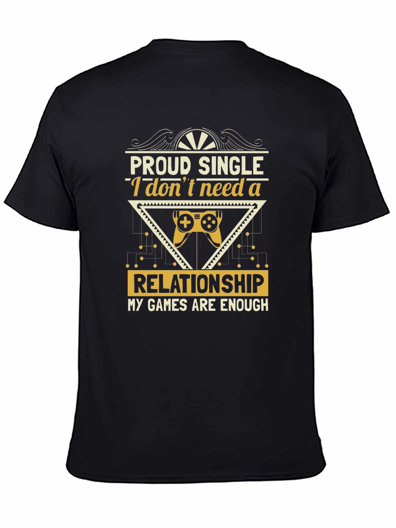 Proud Single Gamer Black T-Shirt