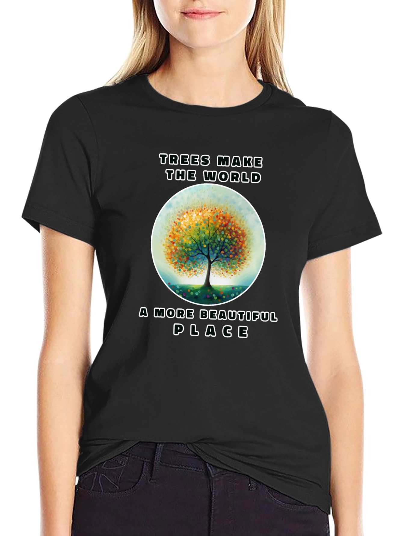 Trees Make the World More Beautiful T-Shirt