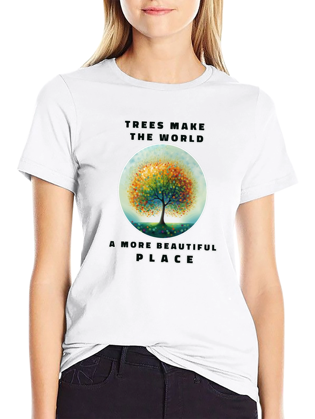 Trees Make the World More Beautiful T-Shirt