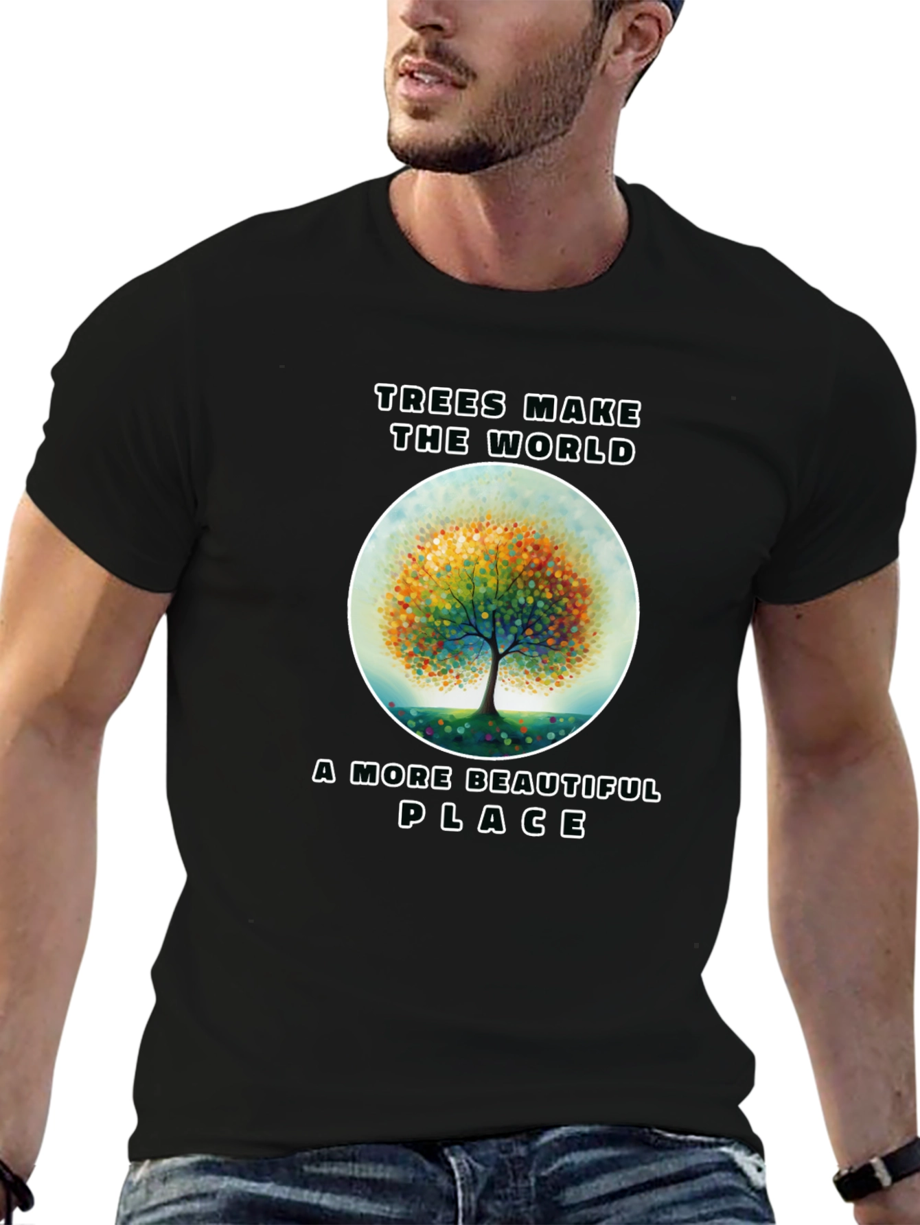 Trees Make the World More Beautiful T-Shirt