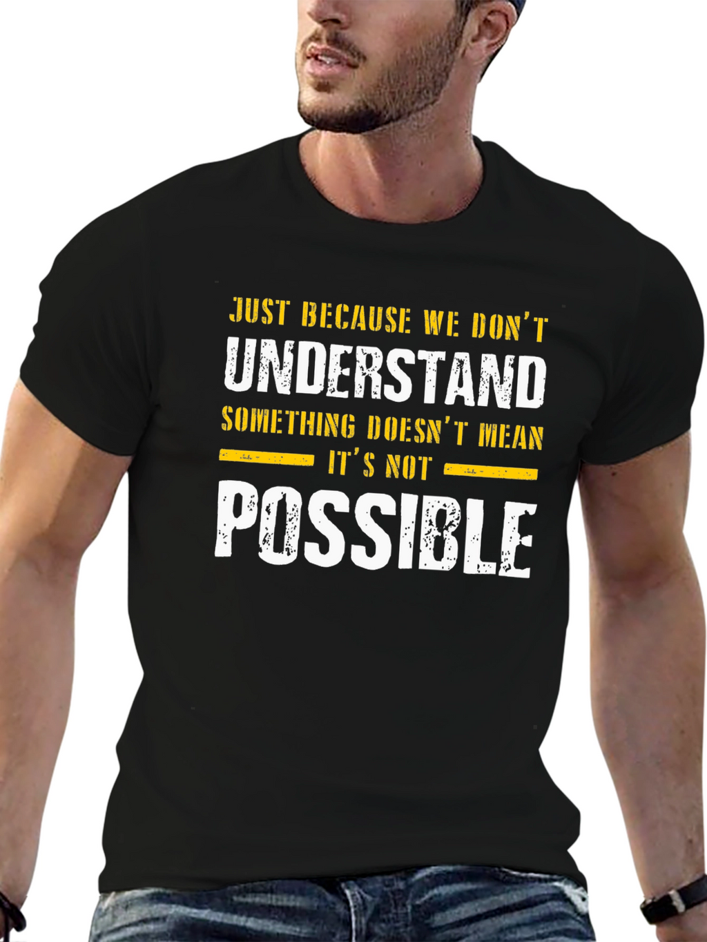 Inspirational Graphic T-Shirt - Possible Design
