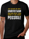 Inspirational Graphic T-Shirt - Possible Design
