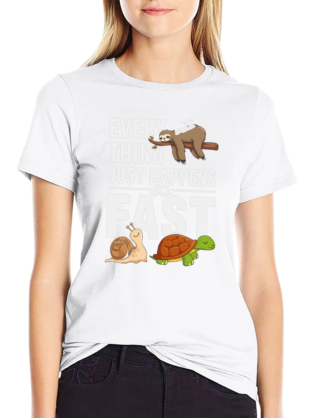 Everything Happens so Fast Sloth Snail Turtle Graphic T-Shirt
