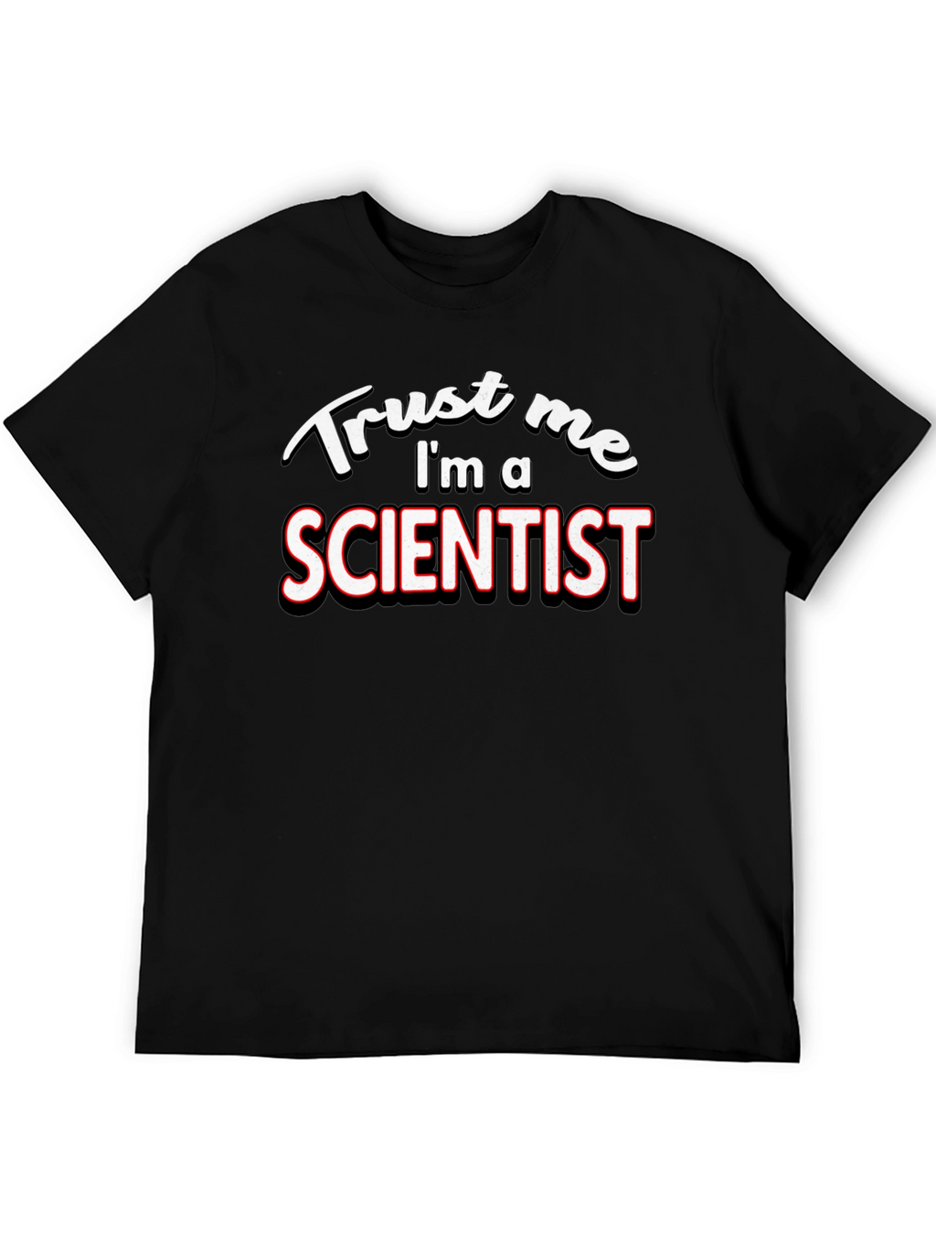 Trust Me Im a Scientist Black T-Shirt