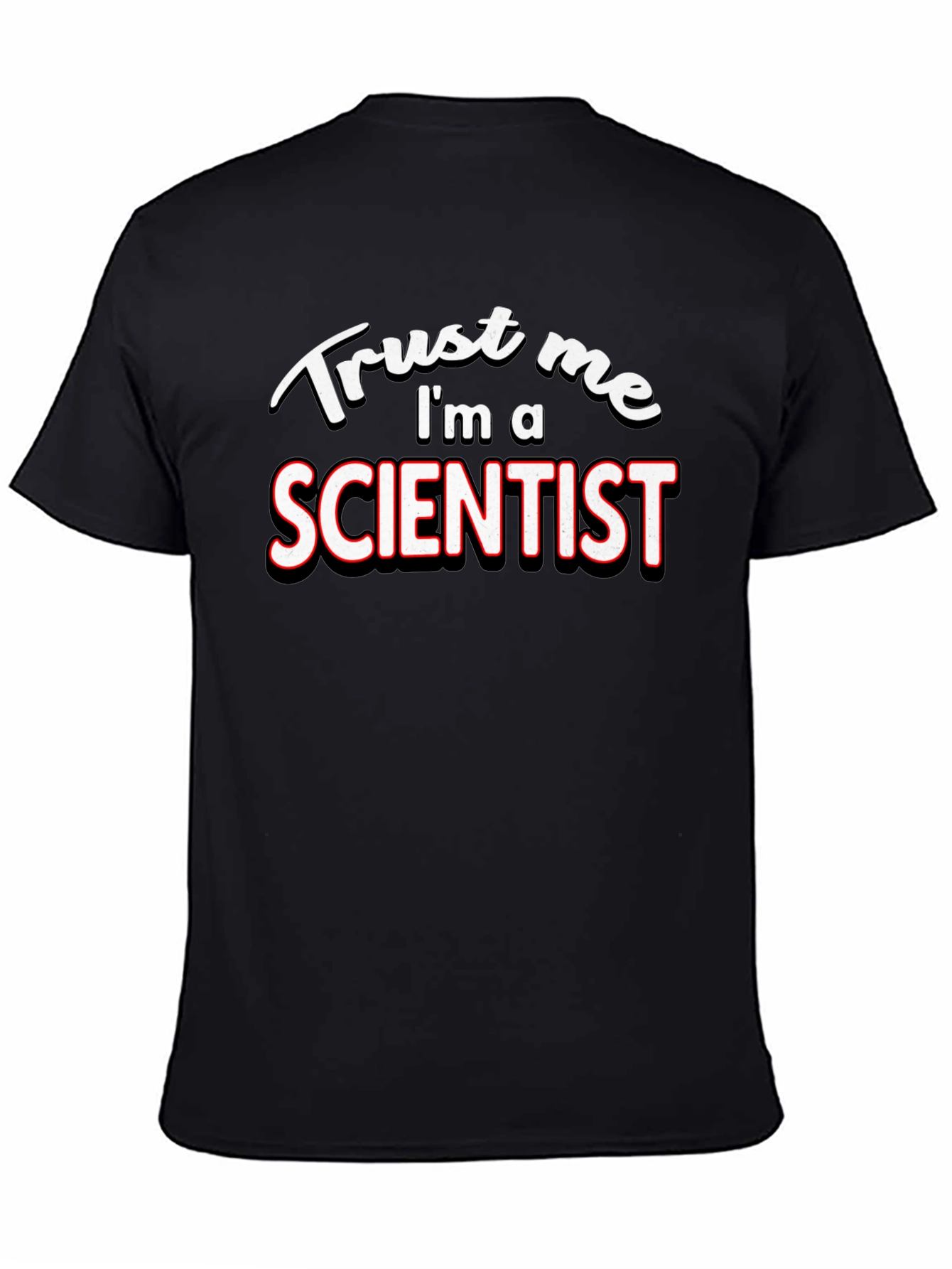 Trust Me Im a Scientist Black T-Shirt