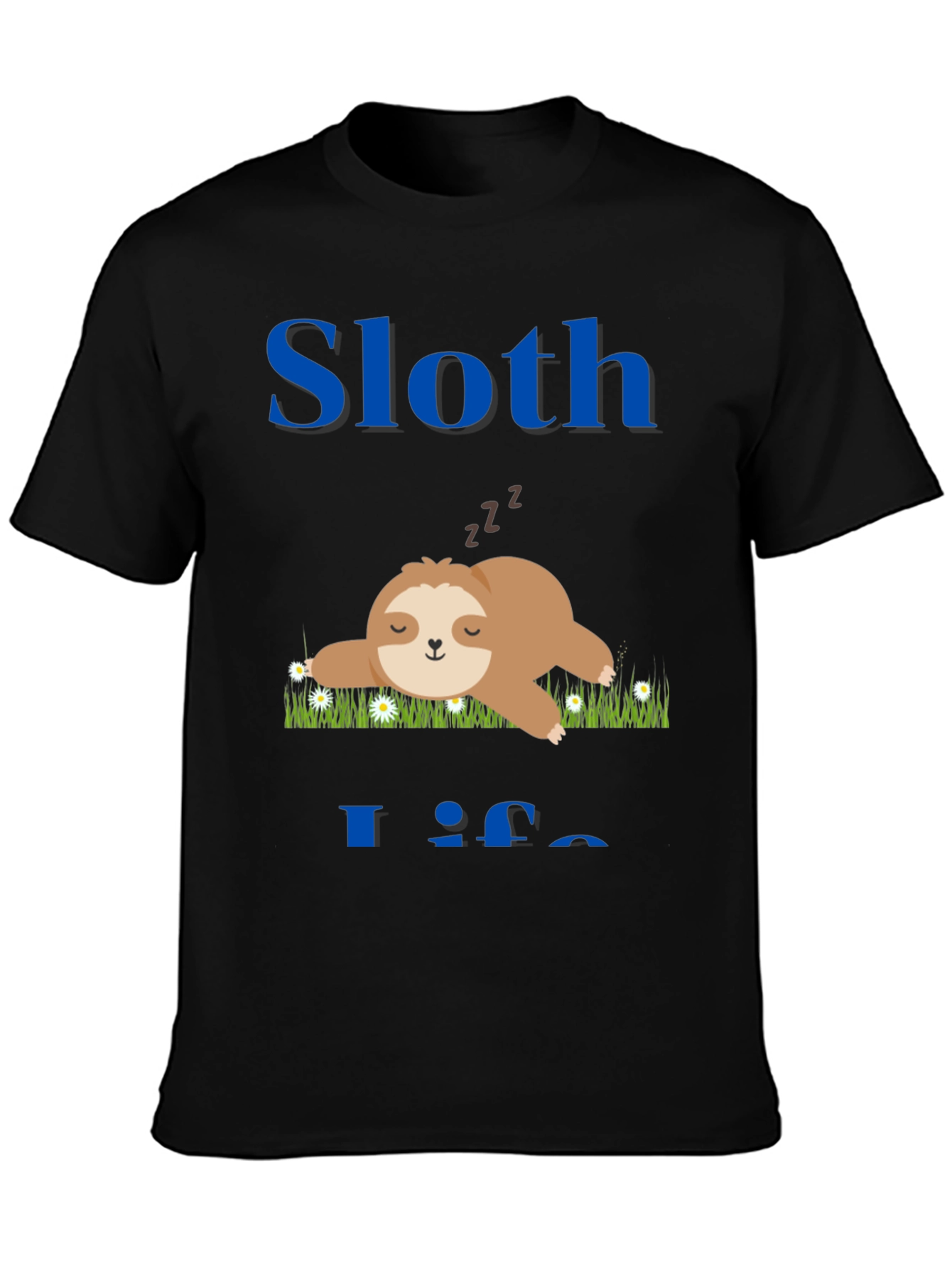 Sloth Life T-Shirt - Cute and Comfy