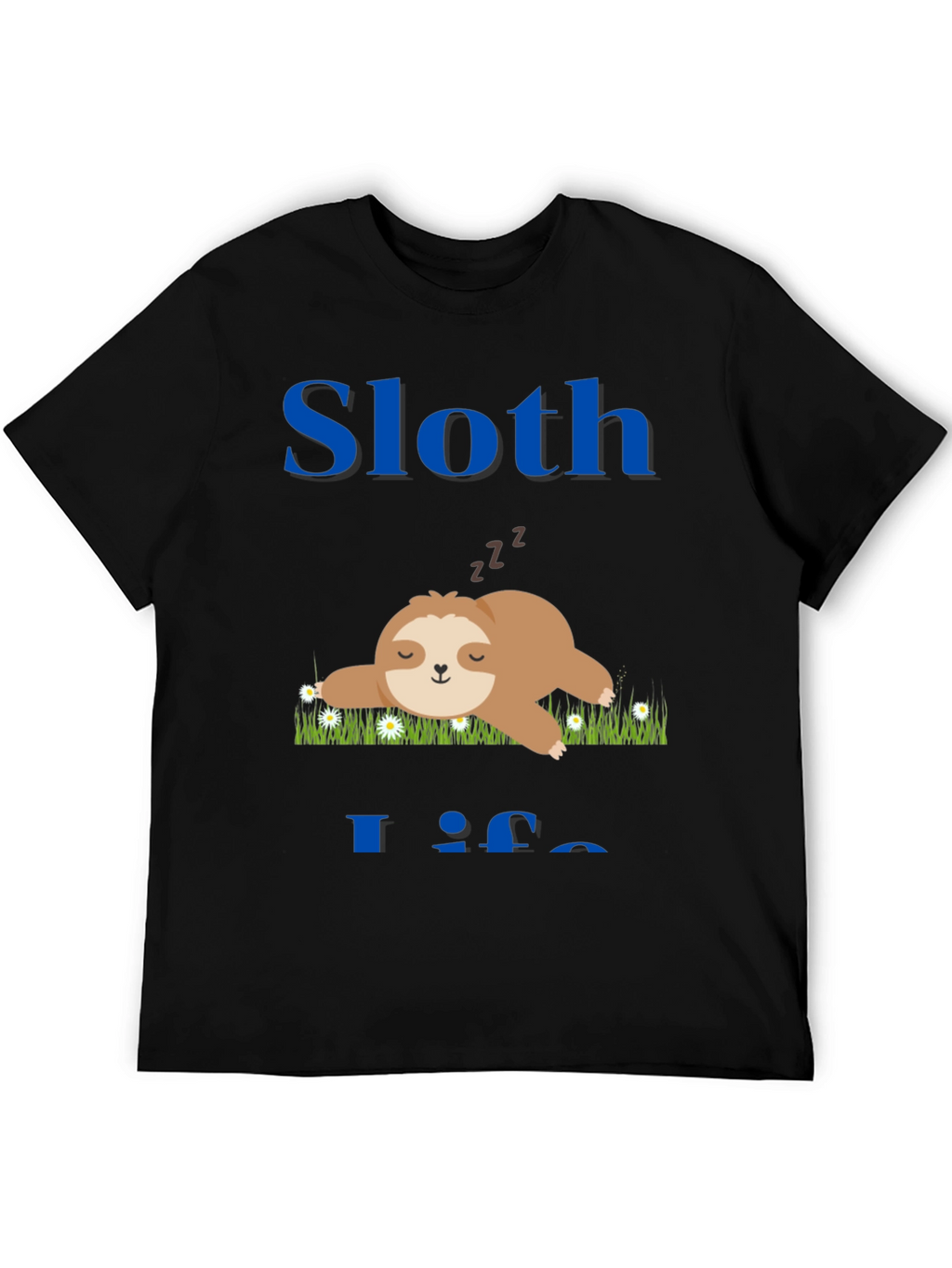 Sloth Life T-Shirt - Cute and Comfy
