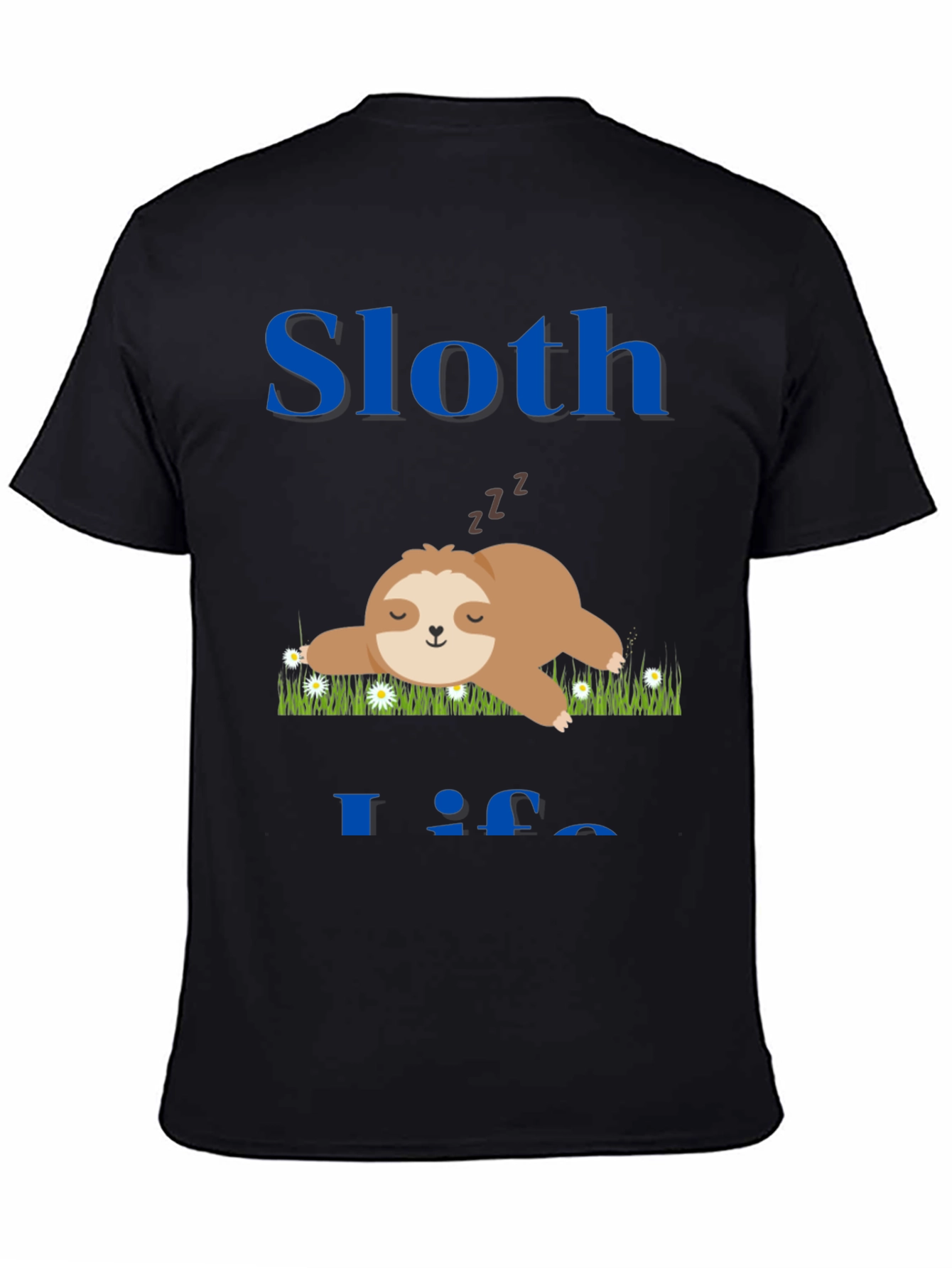 Sloth Life T-Shirt - Cute and Comfy