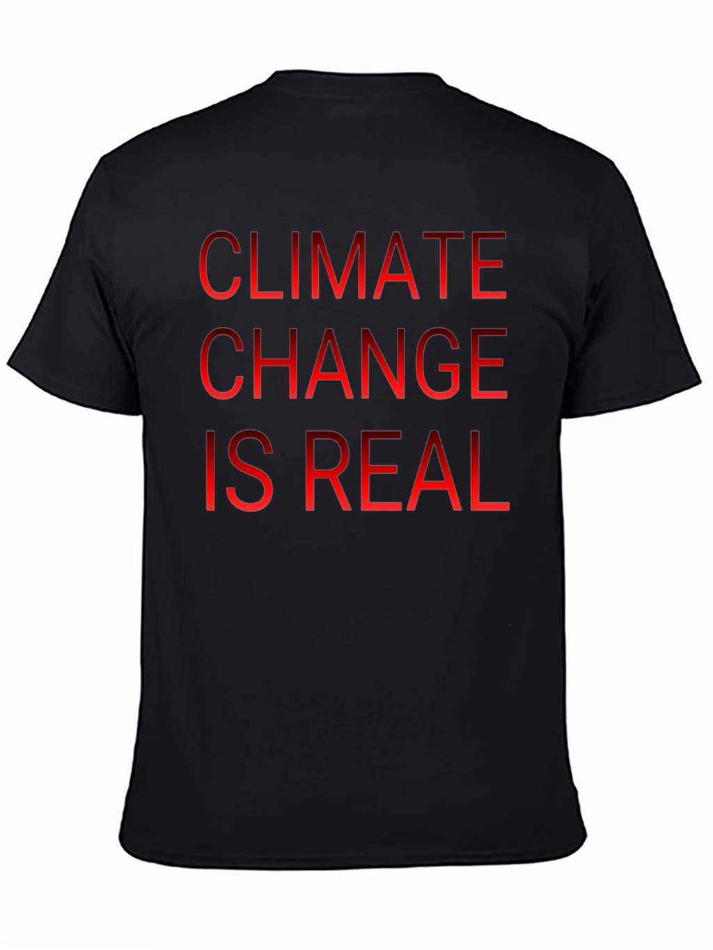 Climate Change is Real Graphic Tee