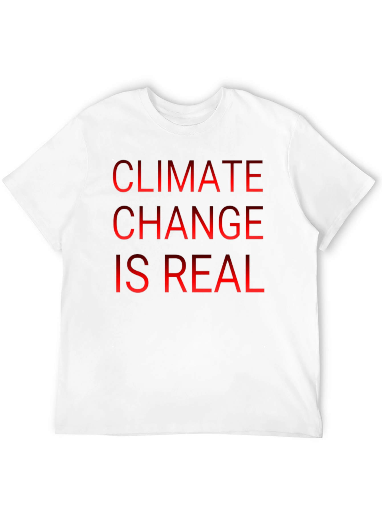 Climate Change is Real Graphic Tee