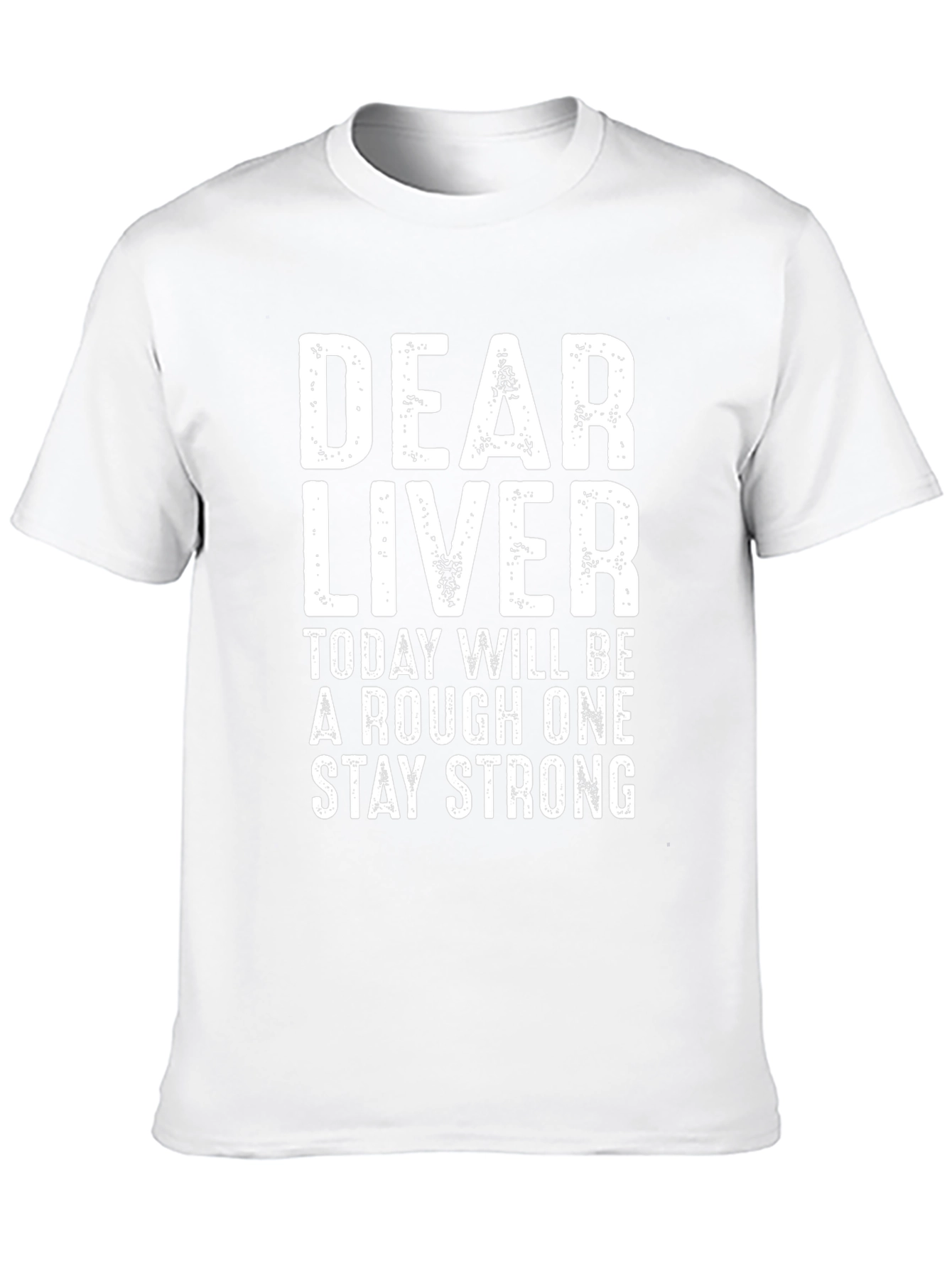 Dear Liver Funny Graphic T-Shirt