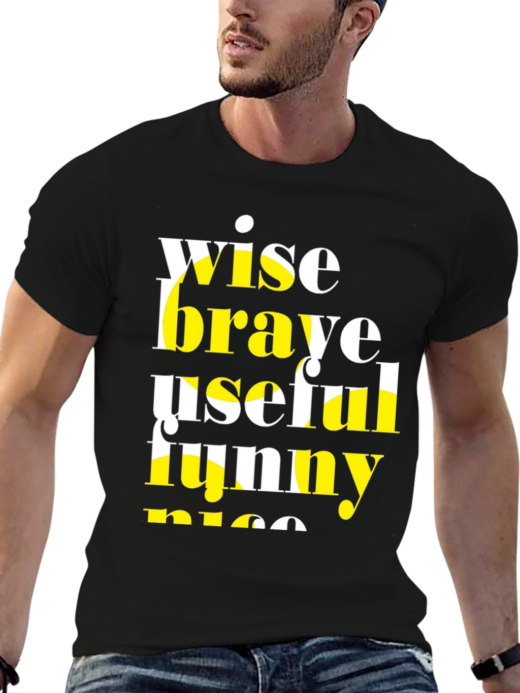 Wise Brave T-Shirt - Funny and Nice!