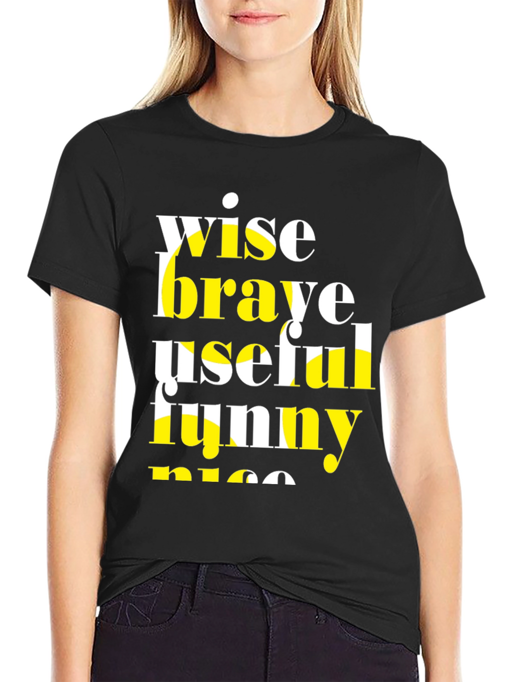Wise Brave T-Shirt - Funny and Nice!