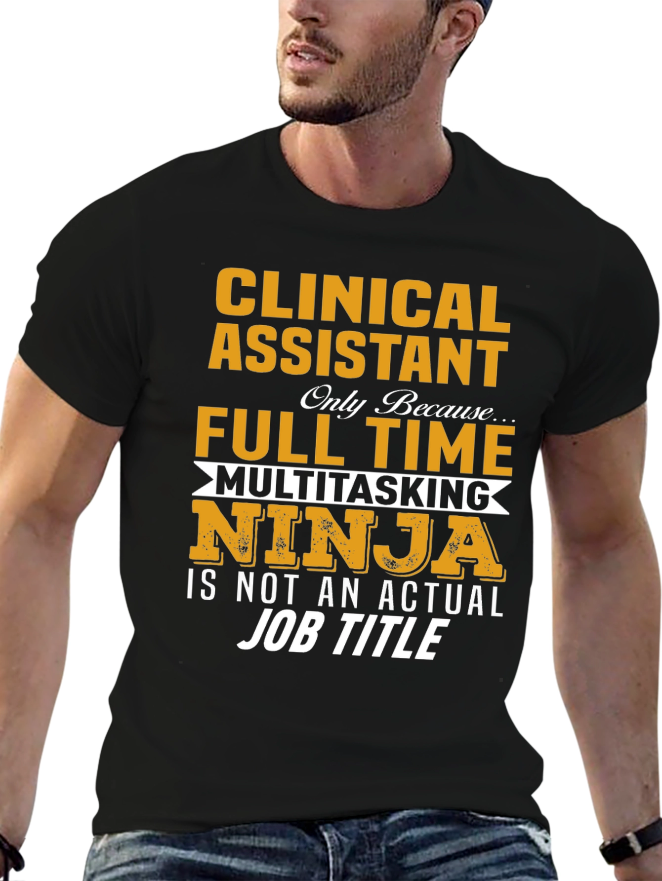 Clinical Assistant Full Time Multitasking Ninja T-Shirt