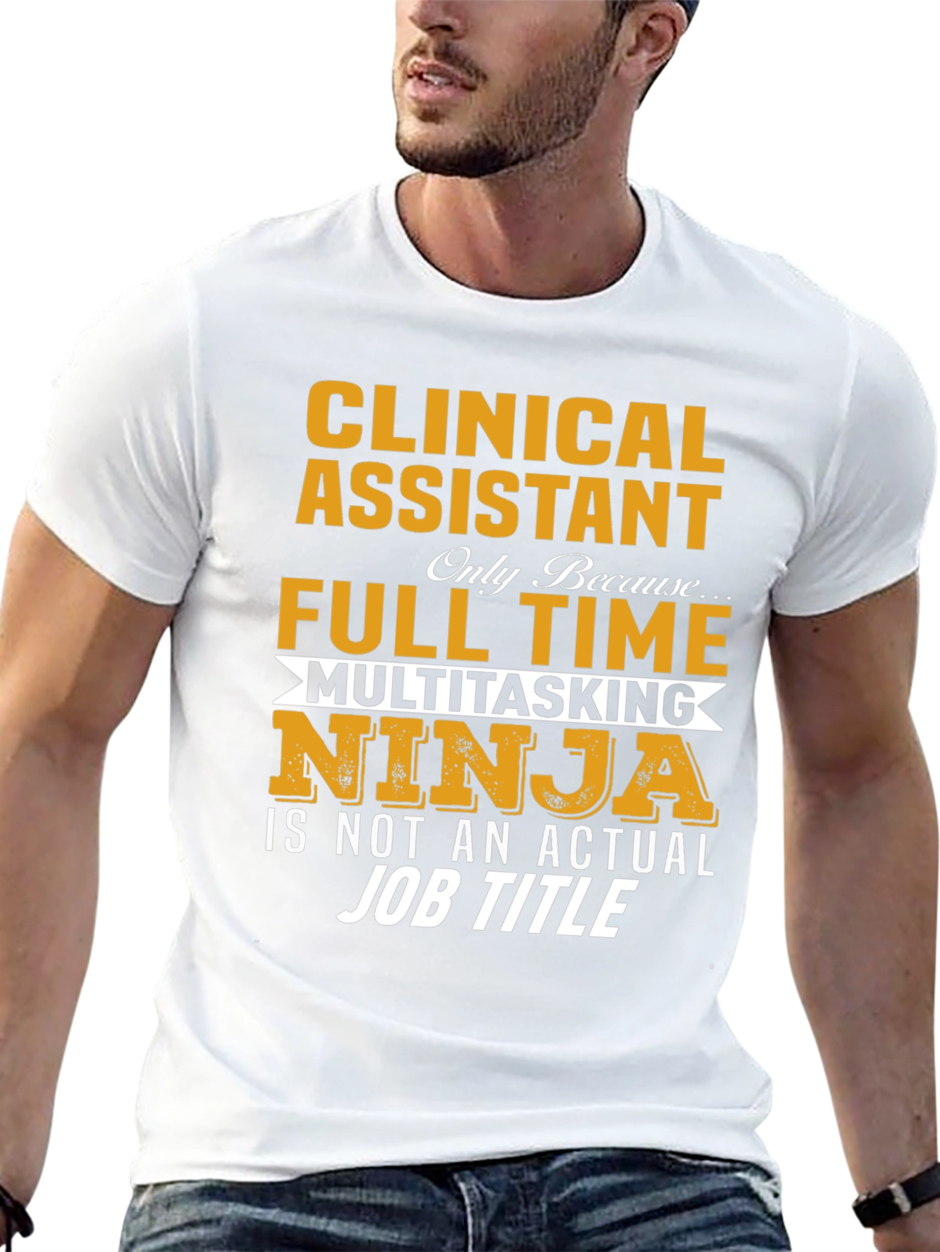 Clinical Assistant Full Time Multitasking Ninja T-Shirt